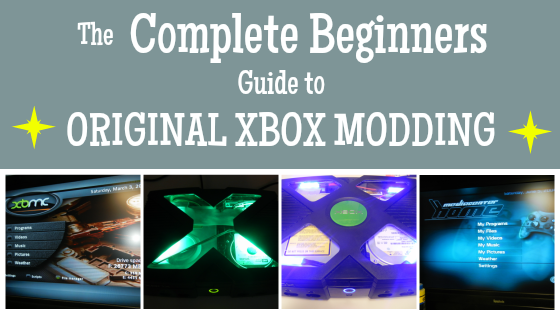 Grap uitlijning plak The complete beginners guide to original Xbox modding | Tinker Mods
