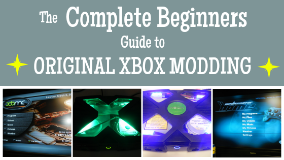 A Guide to Modding Your Xbox